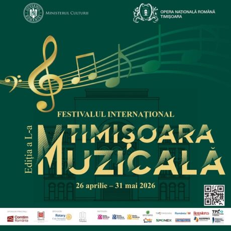 Festivalul Internaţional „Timişoara Muzicală”, în perioada 26 aprilie - 31 mai. Programul spectacolelor