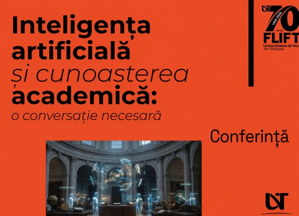 O nouă conferință ArheoTim la UVT - „AI și cunoașterea academică: o conversaţie necesară”