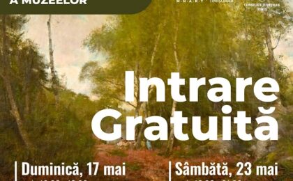 Ziua Internațională a Muzeelor, marcată prin intrare gratuită la Muzeul Național de Artă Timișoara