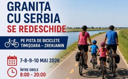 Punctul de trecere a frontierei pe pista de biciclete Timișoara – Zrenjanin, deschis până duminică, 10 mai