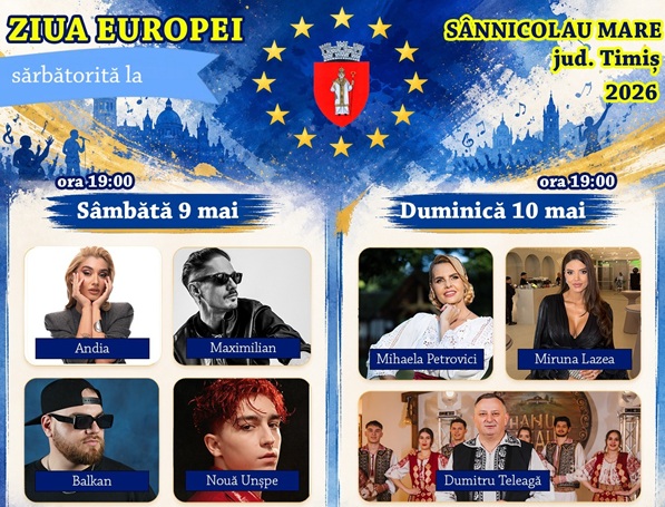Sărbătoare de Ziua Europei, la Sânnicolau Mare, concerte cu artiști cunoscuți