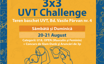 Înscrieri deschise pentru 3x3 UVT Challenge