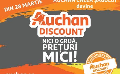 Din 28 martie, Auchan Calea Șagului devine Auchan Discount, magazinul tău cu prețuri mici în care vei putea economisi zi de zi