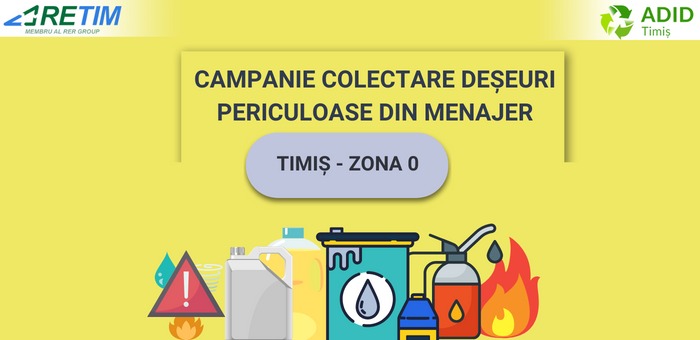RETIM și ADID Timiș organizează cea de-a doua campanie trimestrială de preluare gratuită a deșeurilor periculoase din menajer
