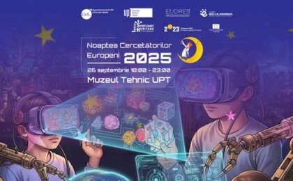 Explorări nocturne, experimente și tururi interactive la Muzeul Tehnic UPT, în Noaptea Cercetătorilor