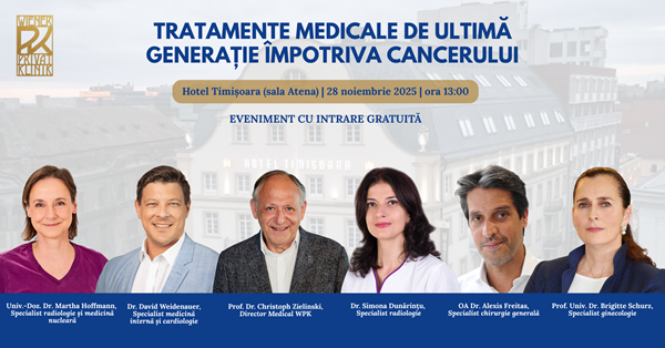 Tratamente de ultimă generație împotriva cancerului: Eveniment gratuit pentru pacienții oncologici, susținut la Timișoara de experți internaționali din Viena