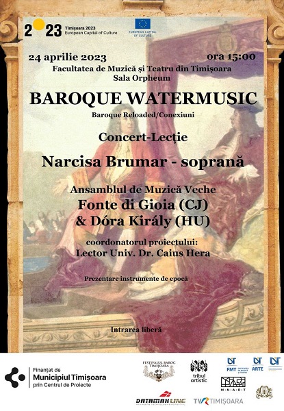 Muzicieni profesioniști din Timișoara, Cluj-Napoca și Budapesta, alături de soprana Narcisa Brumar, la Baroque Watermusic