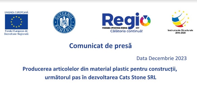 Comunicat de presă - Producerea articolelor din material plastic pentru construcții, următorul pas în dezvoltarea Cats Stone SRL