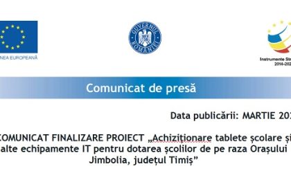 Comunicat de presă - "Achiziţionare tablete școlare și alte echipamente IT pentru dotarea școlilor de pe raza Orașului Jimbolia, județul Timiș"