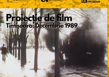 „Timișoara: Decembrie 1989”. Proiecția filmului are loc duminică, 10 decembrie, de la ora 18, la Cinema Victoria