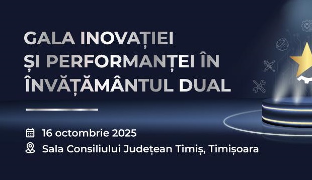 Start la înscrieri pentru Gala Inovației și Performanței în Învățământul Dual
