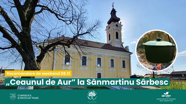 Recomandare de weekend făcută de Visit Timiș. Festivalul „Ceaunul de Aur” la Sânmartinu Sârbesc