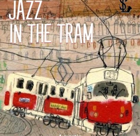 „Jazz in the Tram’’