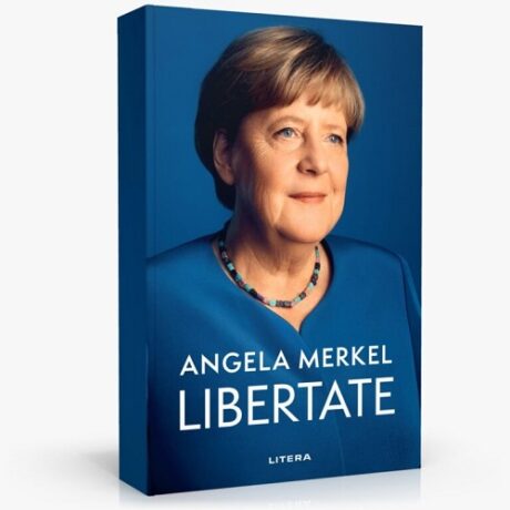 Memoriile Angelei Merkel, publicate în România de Editura Litera simultan cu ediţiile internaţionale