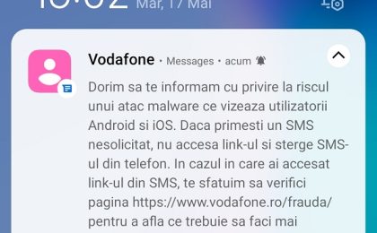 Vodafone - mesaj privind riscul unui atac malware ce vizează utilizatorii Android și iOS