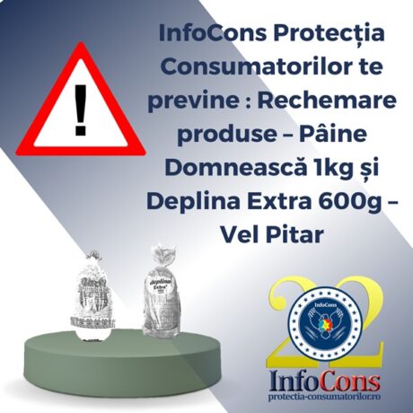 Vel Pitar retrage două sortimente de pâine. Cine le-a cumpărat este rugat să nu le consume 1 Vel Pitar retrage două sortimente de pâine. Cine le-a cumpărat este rugat să nu le consume